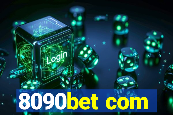 8090bet com